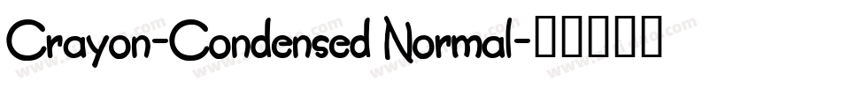 Crayon-Condensed Normal字体转换